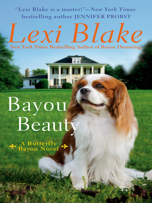 Title details for Bayou Beauty by Lexi Blake - Available